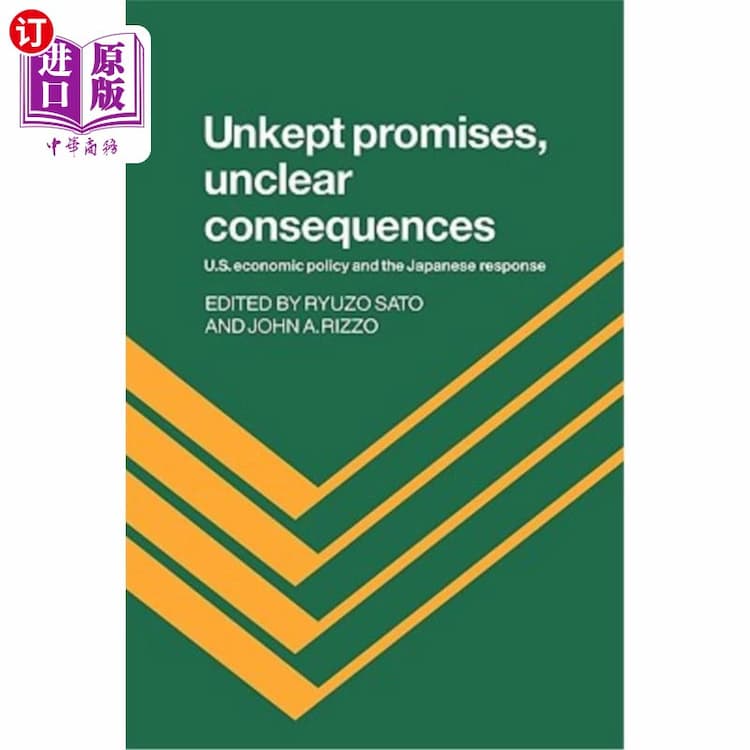 Overseas direct order unKEPT Promises, Unclear ConsequEnces: US Economic  Policy and the Japanese Respo's unused promise, unclear consequences